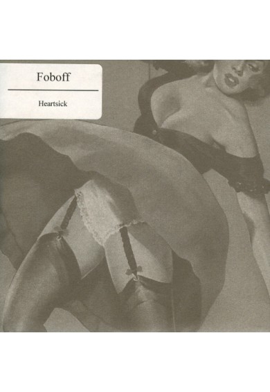 FOBOFF "Heartsick" cd-r